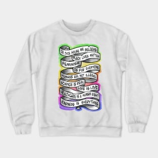 in this house, quotes, rainbow colors Crewneck Sweatshirt